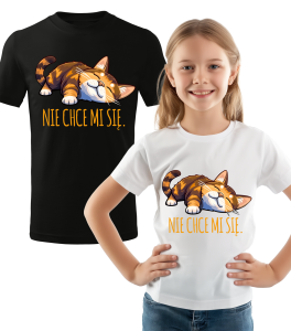 Koszulka Nie Chce Mi Się Kot Dziecięca