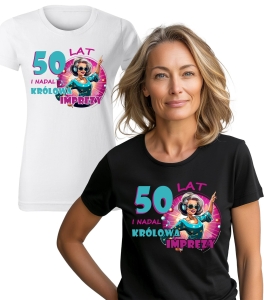Koszulka z Nadrukiem 50 Królowa Imprezy