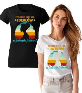 Koszulka z Nadrukiem Podobno Ideałów Nie Ma Damska