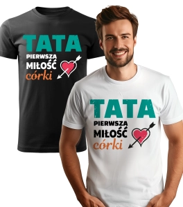 Koszulka Wzór Tata Pierwsza Miłość Córki Męska