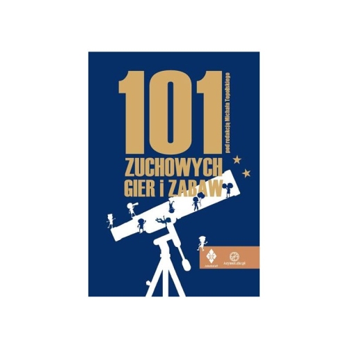 Książka Harcerska 101 Zuchowych Gier i Zabaw.jpg