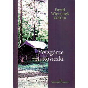 Książka Wzgórze Rosiczki Paweł Wieczorek