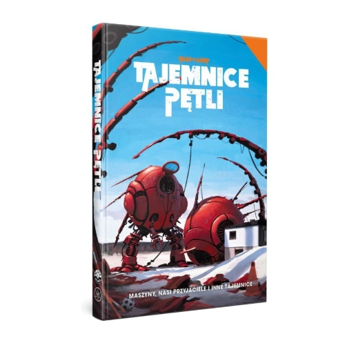Tajemnice Pętli Maszyny, nasi przyjaciele