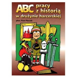 Książka ABC Pracy z Historią w Drużynie Harc.
